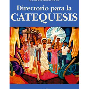 DIRECTORIO PARA LA CATEQUESIS EN EL PERÚ