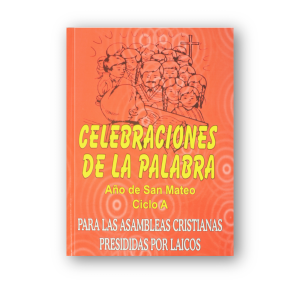 CELEBRACIONES DE LA PALABRA CICLO A