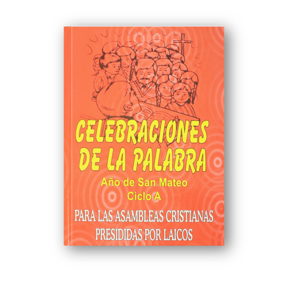 CELEBRACIONES DE LA PALABRA CICLO A