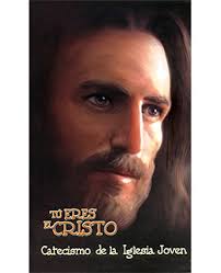 CATECISMO 'TÚ ERES EL CRISTO'
