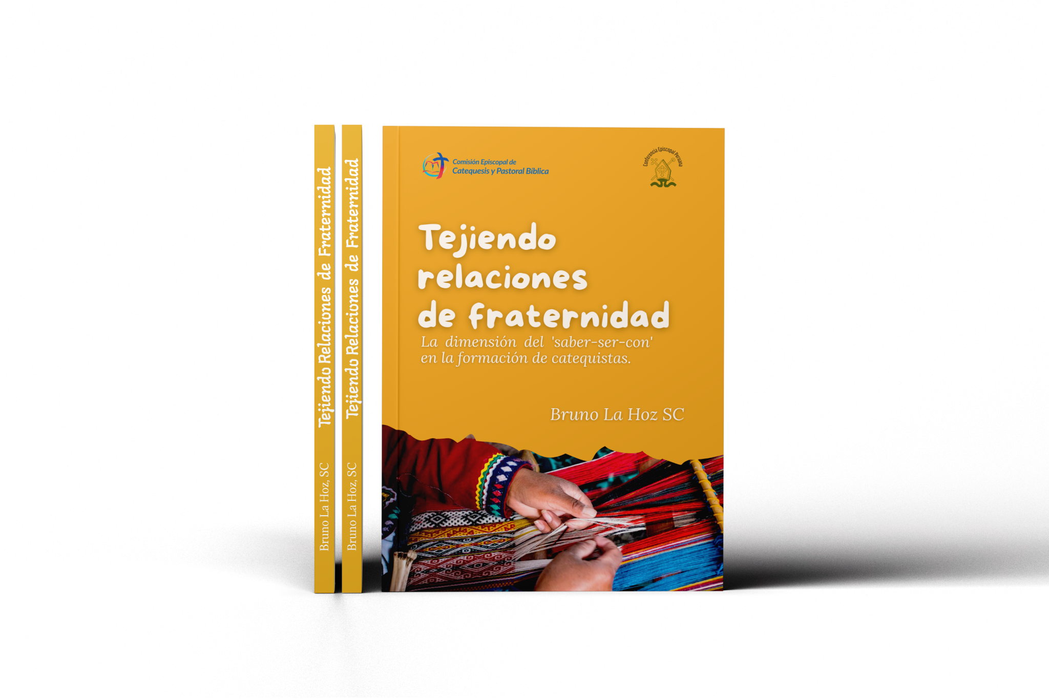 TEJIENDO RELACIONES DE FRATERNIDAD